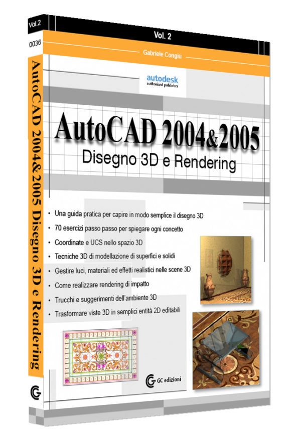 Vol.2 AutoCAD 2004-2005 3D e Rendering