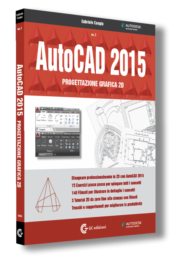 Vol.1 AutoCAD 2015 - Progettazione grafica 2D