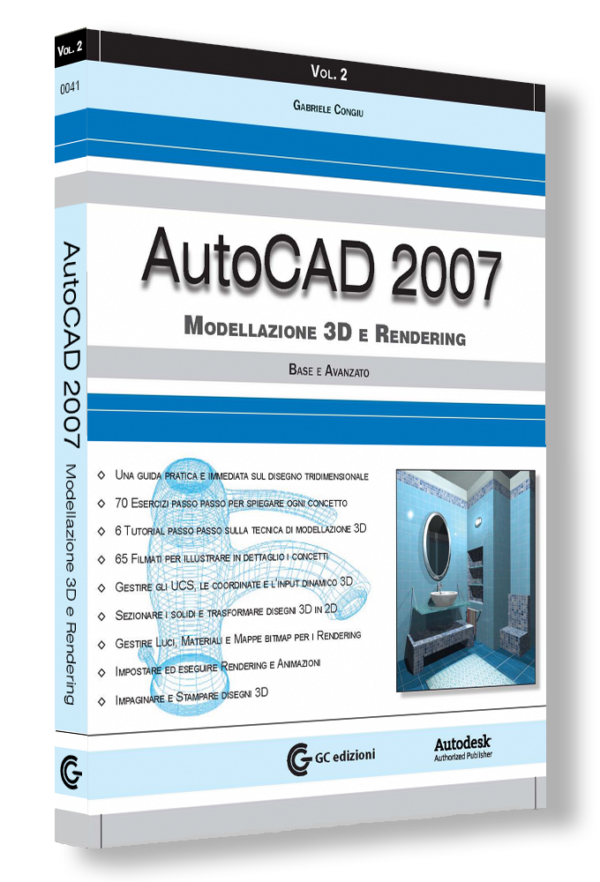 Vol.2 AutoCAD 2007 - Modellazione 3D e Rendering